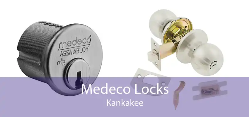 Medeco Locks Kankakee